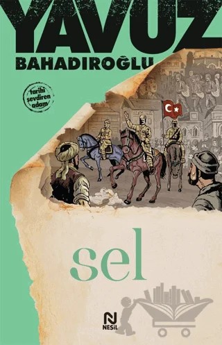 Sel – Yavuz Bahadıroğlu – Nesil Yayınları kitap kapağı
