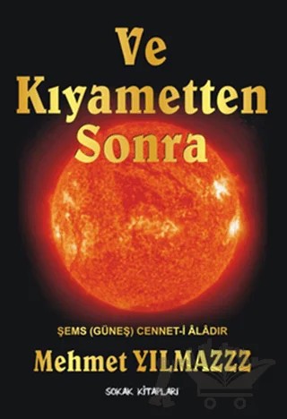 Ve Kıyametten Sonra – Mehmet Yılmaz – Sokak Kitapları Yayınları kitap kapağı