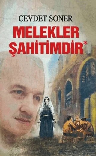 Melekler Şahitimdir – Cevdet Soner – Tunç Yayıncılık kitap kapağı