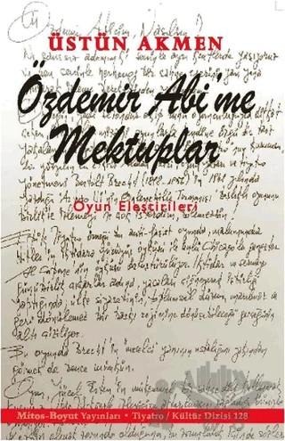 Özdemir Abi'me Mektuplar – Üstün Akmen – Mitos Boyut Yayınları kitap kapağı