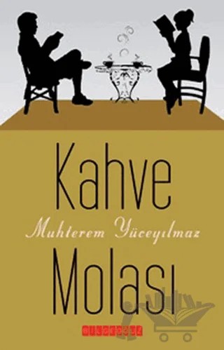 Kahve Molası – Muhterem Yüceyılmaz – Bilgeoğuz Yayınları kitap kapağı
