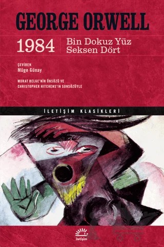 1984 - Bin Dokuz Yüz Seksen Dört – George Orwell – İletişim Yayınevi kitap kapağı