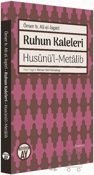 Ruhun Kaleleri – Ömer B. Ali el-İspiri – Büyüyen Ay Yayınları kitap kapağı