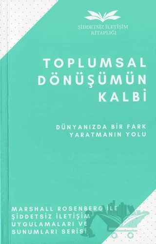 Toplumsal Dönüşümün Kalbi – Marshall Rosenberg – Remzi Kitabevi kitap kapağı