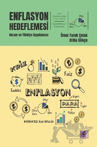 Enflasyon Hedeflemesi – Atilla Gökçe, Ömer Faruk Çolak – Efil Yayınevi kitap kapağı