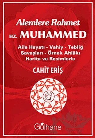 Alemlere Rahmet Hz. Muhammed – Cahit Eriş – Gülhane Yayınları kitap kapağı