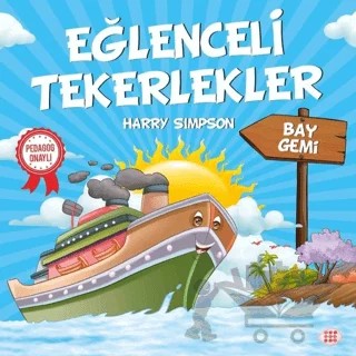 Bay Gemi - Eğlenceli Tekerlekler – Harry Simpson – Dokuz Çocuk kitap kapağı