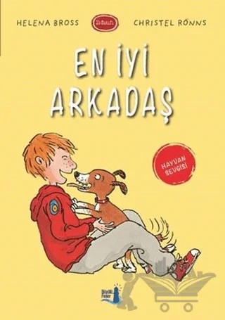 En İyi Arkadaş – Christel Rönns, Helena Bross – Büyülü Fener Yayınları kitap kapağı