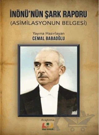 İnönü’nün Şark Raporu – Cemal Babaoğlu – Sidar Yayınları kitap kapağı