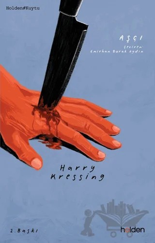 Aşçı – Harry Kressing – Holden Kitap kitap kapağı
