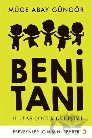 Beni Tanı – Müge Abay Güngör – Cinius Yayınları kitap kapağı