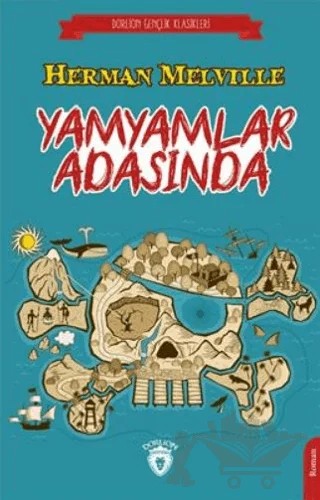 Yamyamlar Adasında – Herman Melvılle – Dorlion Yayınları kitap kapağı