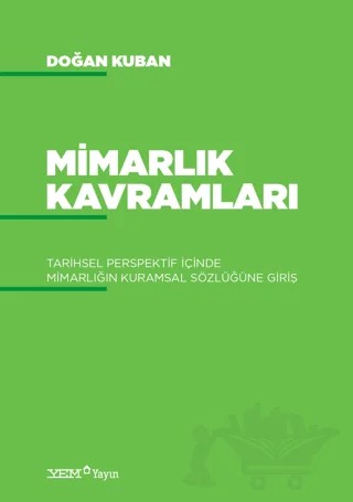 Mimarlık Kavramları – Doğan Kuban – YEM Yayın kitap kapağı