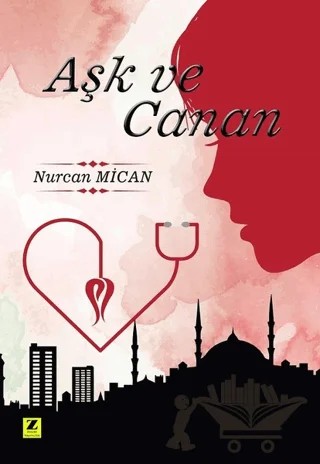Aşk ve Canan – Nurcan Mican – Zinde Yayıncılık kitap kapağı