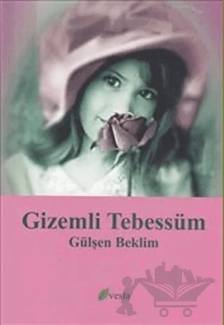 Gizemli Tebessüm – Gülşen Beklim – Vesta Yayınları kitap kapağı