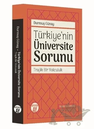 Türkiye'nin Üniversite Sorunu – Durmuş Günay – Büyüyen Ay Yayınları kitap kapağı