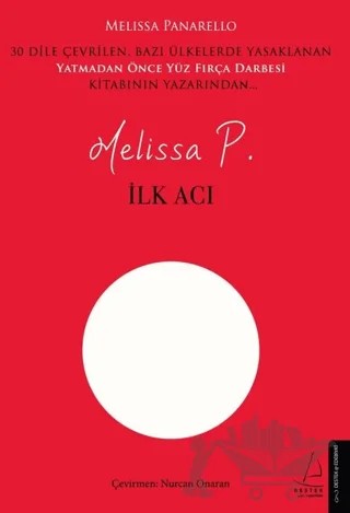 İlk Acı – Melissa Panarello – Destek Yayınları kitap kapağı