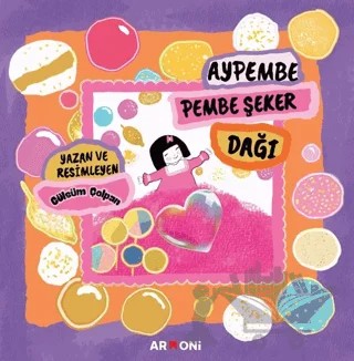 Aypembe Pembe Şeker Dağı – Gülsüm Çoban – Armoni Yayıncılık kitap kapağı