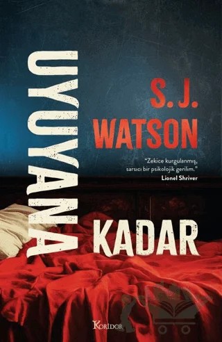 Uyuyana Kadar – S. J. Watson – Koridor Yayıncılık kitap kapağı