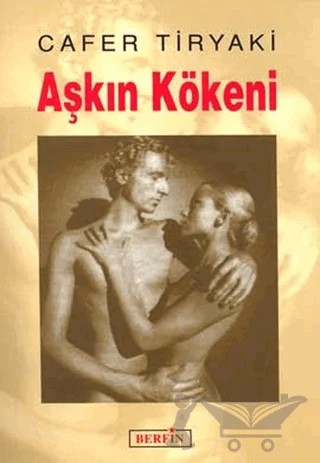 Aşkın Kökeni – Cafer Tiryaki – Berfin Yayınları kitap kapağı