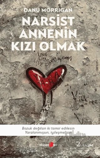 Narsist Annenin Kızı Olmak – Danu Morrigan – Okuyan Us Yayınları kitap kapağı