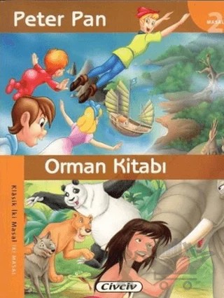 Peter Pan - Orman Kitabı – Kolektif – Çiçek Yayıncılık kitap kapağı