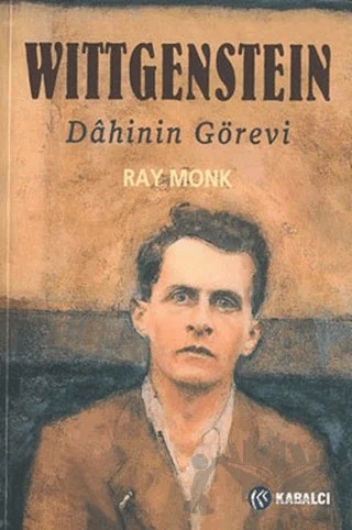 Wittgenstein Dahinin Görevi – Ray Monk – Kabalcı Yayınevi kitap kapağı