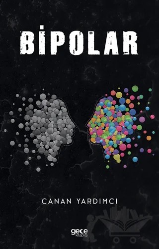 Bipolar – Canan Yardımcı – Gece Kitaplığı kitap kapağı