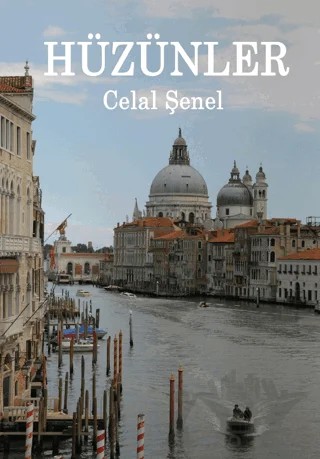 Hüzünler – Celal Şenel – Odessa Yayınevi kitap kapağı