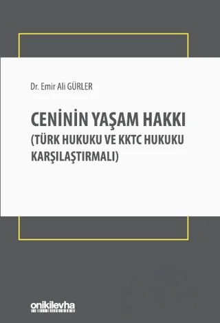 Ceninin Yaşam Hakkı – Emir Ali Gürler – On İki Levha Yayınları kitap kapağı