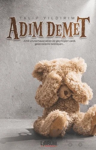 Adım Demet – Talip Yıldırım – Librum Kitap kitap kapağı