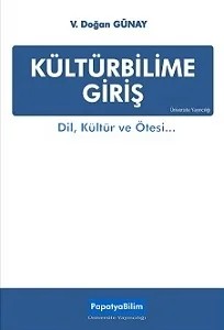 Kültürbilime Giriş – Doğan GÜNAY (Prof. Dr.) – Bilim Yayınevi kitap kapağı