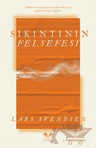 Sıkıntının Felsefesi – Lars Svendsen – Kairos Kitap kitap kapağı