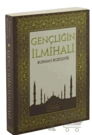Gençliğin İlmihali – Burhan Bozgeyik – Gayem Yayın Dağıtım kitap kapağı