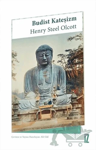 Budist Kateşizm – Henry Steel Olcott – İz Yayıncılık kitap kapağı
