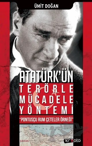 Atatürk'ün Terörle Mücadele Yöntemi – Ümit Doğan – Kripto Basım Yayın kitap kapağı