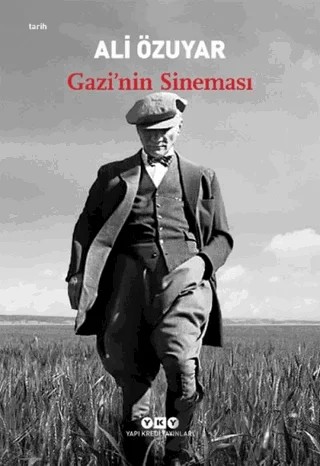 Gazi’nin Sineması – Ali Özuyar – Yapı Kredi Yayınları kitap kapağı