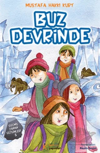 Buz Devrinde – Mustafa Hakkı Kurt – Kelime Yayınları kitap kapağı