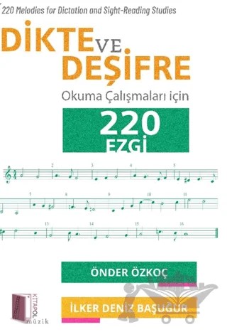 Dikte ve Deşifre Okuma Çalışmaları için 220 Ezgi – Önder Özkoç, İlker Deniz Başuğur – Kitapol Yayınları kitap kapağı