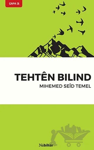 Tehten Bilind – Mıhemed Seid Temel – Nubihar Yayınları kitap kapağı