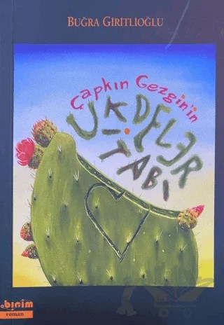 Çapkın Gezgin'in Ukdeler Kitabı – Buğra Giritlioğlu – Obiçim Yayınlar kitap kapağı