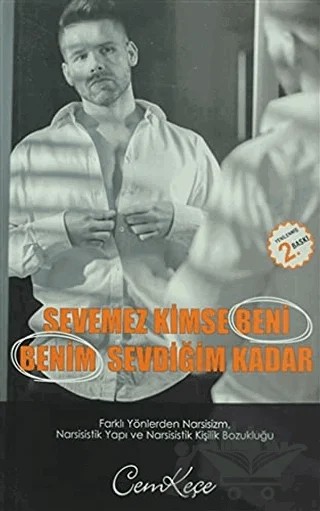 Sevemez Kimse Beni Benim Sevdiğim Kadar – A. Cem Keçe – Pusula (Kişisel) Yayıncılık kitap kapağı