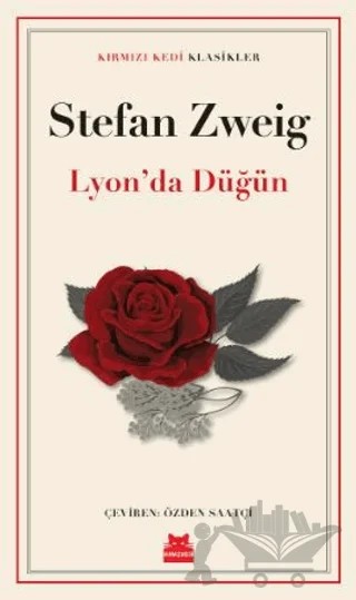 Lyon’da Düğün – Stefan Zweıg – Kırmızı Kedi Yayınevi kitap kapağı
