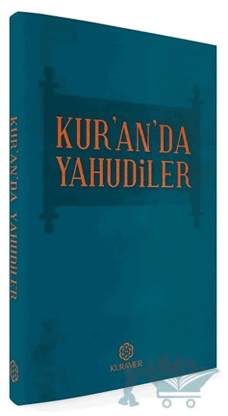 Kur’an’da Yahudiler – Kolektif – Kuramer Yayınları kitap kapağı