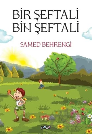Bir Şeftali Bin Şeftali – Samed Behrengi – Pogo Çocuk kitap kapağı