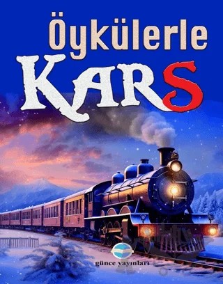 Öykülerle Kars – Kolektif – Günce Uluslararası Yayıncılık kitap kapağı