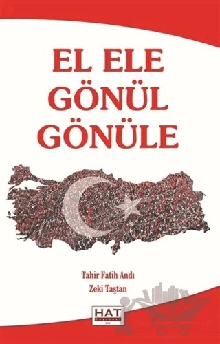 El Ele Gönül Gönüle – Tahir Fatih Andı, Zeki Taştan – Hat Yayınevi kitap kapağı