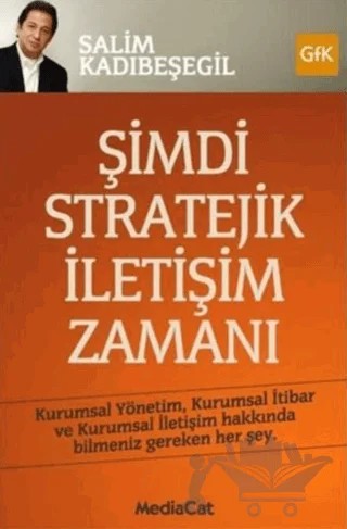 Şimdi Stratejik İletişim Zamanı – Salim Kadıbeşegil – MediaCat Kitapları kitap kapağı
