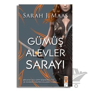 Gümüş Alevler Sarayı – Sarah J. Maas – Dex Yayınevi kitap kapağı