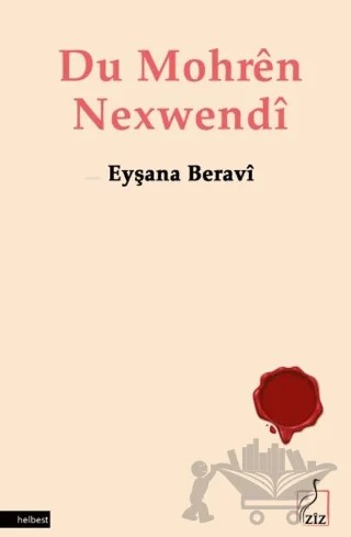 Du Mohren Nexwendi – Eyşana Beravi – Ziz Yayınları kitap kapağı